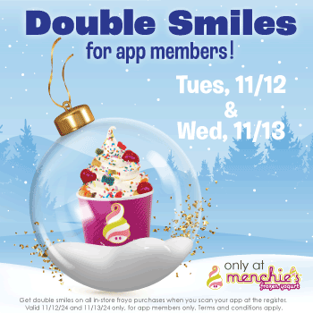 Earn Double Smiles on Tues, Nov. 12th & Wed, Nov. 13th